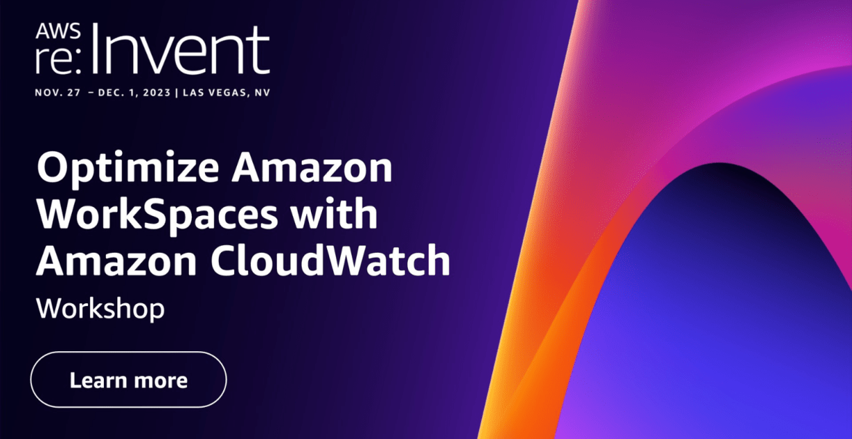 Understand user access patterns and optimize Amazon WorkSpaces with Amazon CloudWatch
