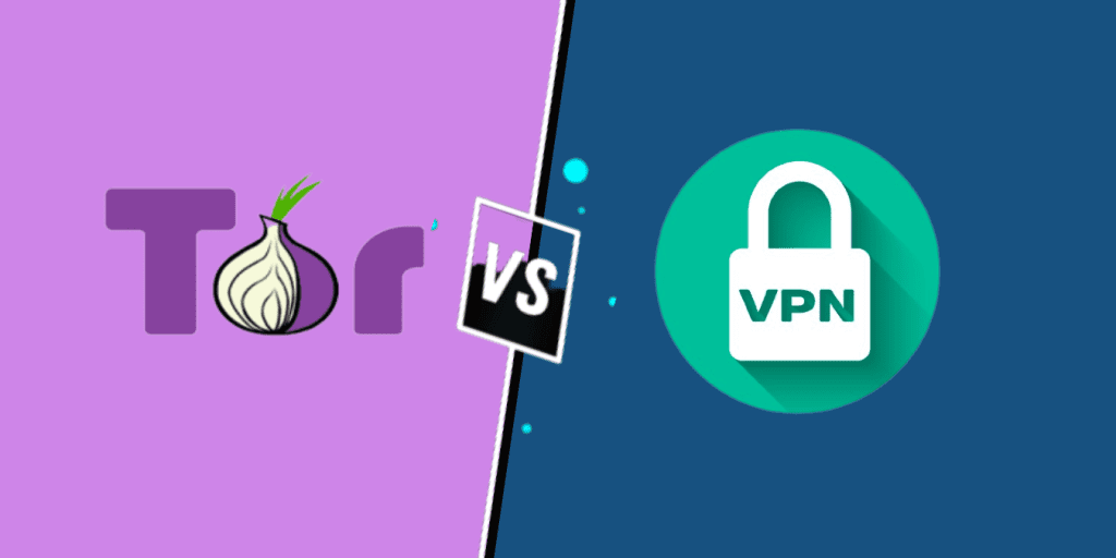 TOR vs VPN 